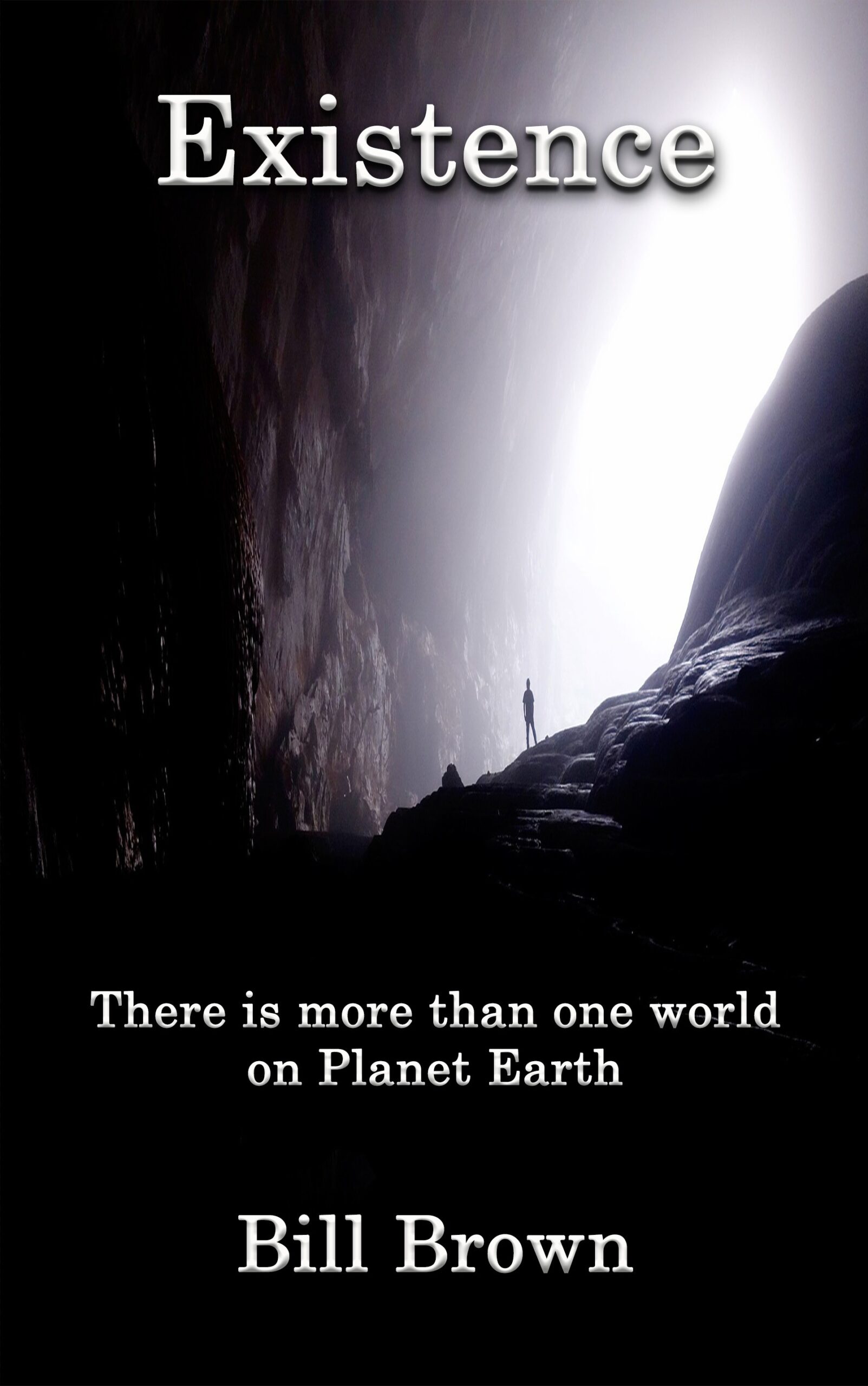 Existence Excerpt Ch 1-3 by Bill Brown
